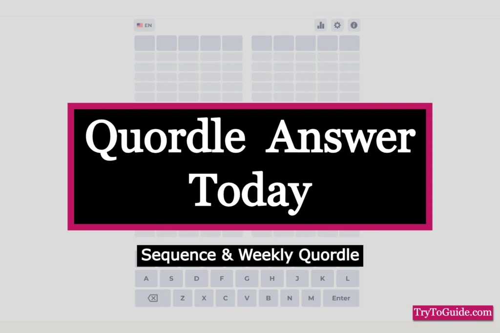 Quordle Answer Today