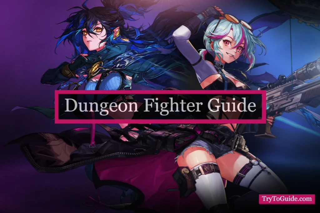 Dungeon Fighter Online [Beginner's Guide]