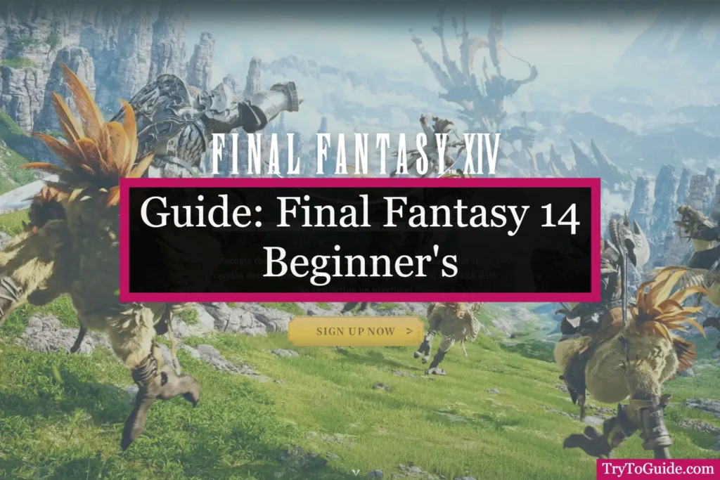 Final Fantasy 14 Beginner's [Guide And Tips]