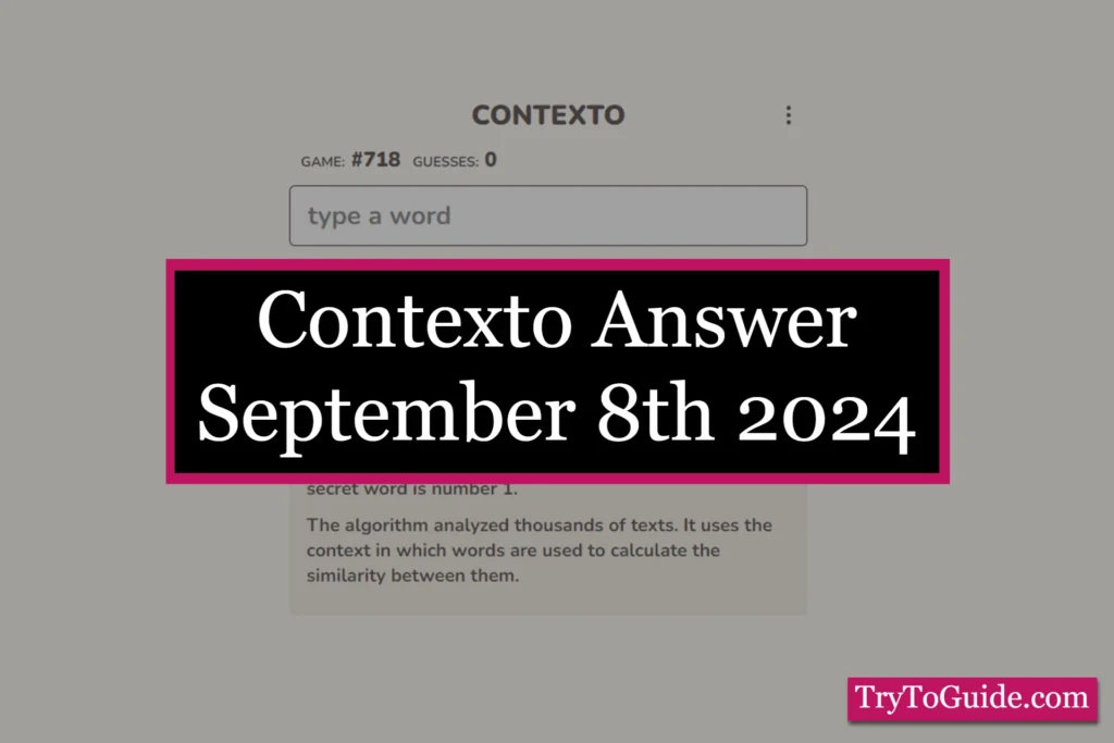 Contexto 721 Answer Today 'Monday' [September 8th 2024]