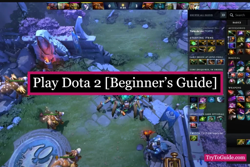 How To Play Dota 2 [Beginner’s Guide]