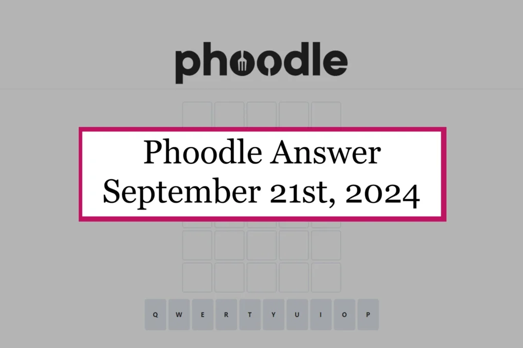 Phoodle Answer Today 'Saturday' [September 21st, 2024]