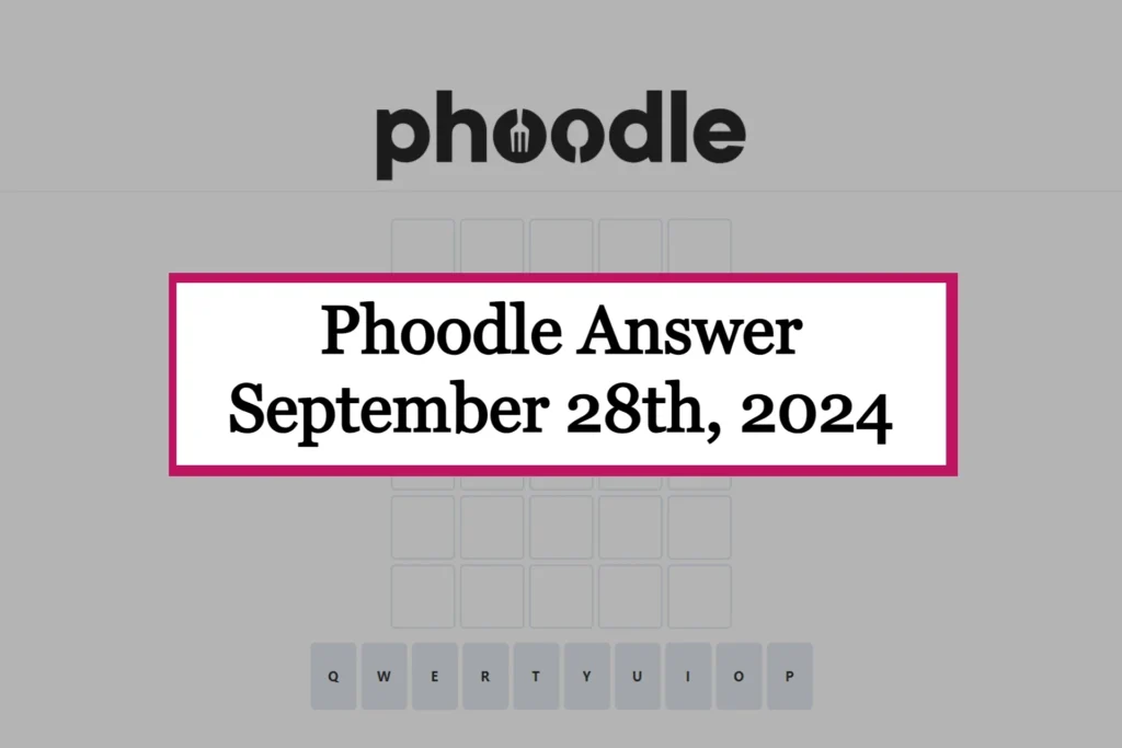 Phoodle Answer Today 'Saturday' [September 28th, 2024]