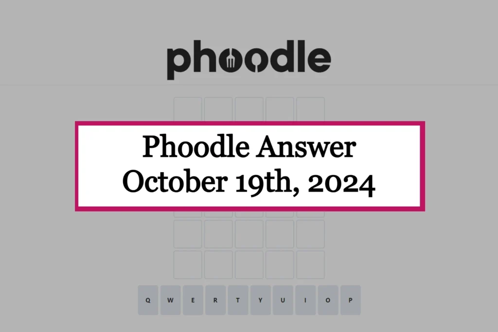 Phoodle Answer Today 'Saturday' [October 19th, 2024]