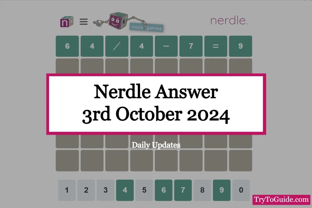 Nerdle Answer Today [Thursday October 3rd 2024]