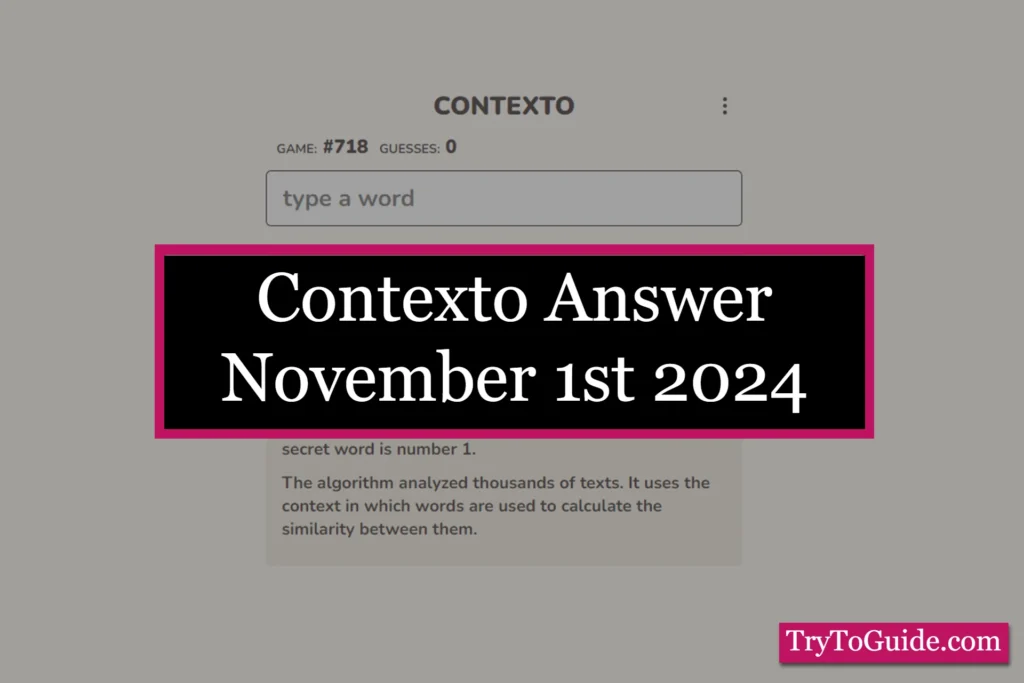 Contexto 775 Answer Today 'Friday' [November 1st, 2024]