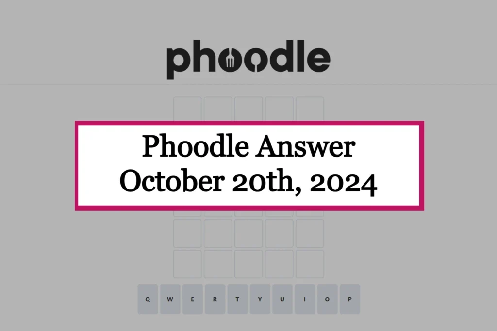 Phoodle Answer Today 'Sunday' [October 20th, 2024]