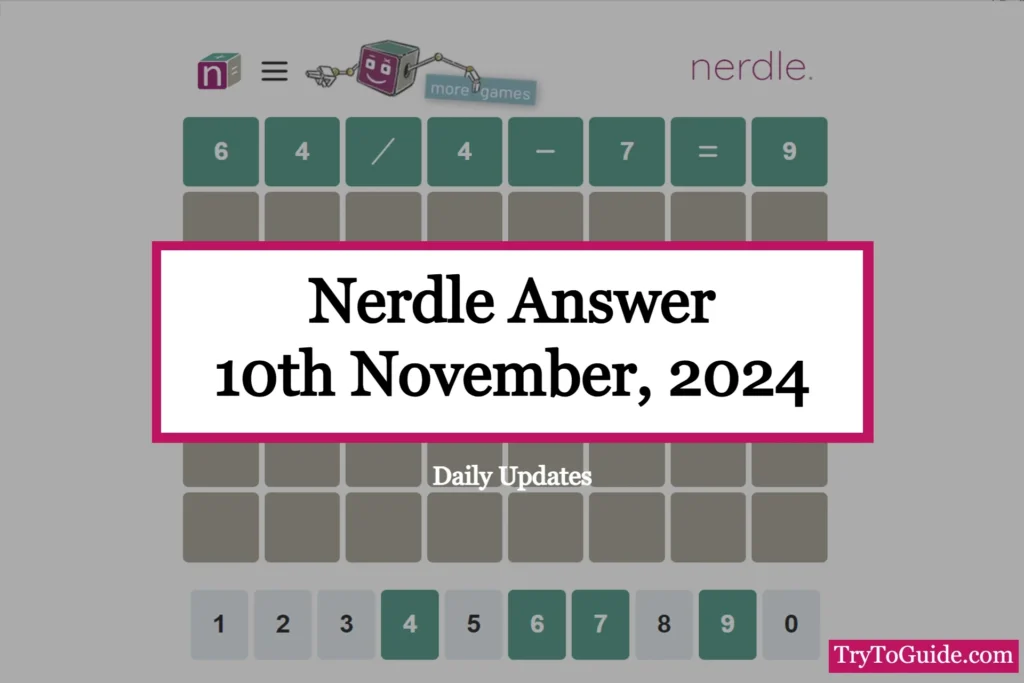 Nerdle Answer Today [Sunday November 10th, 2024]