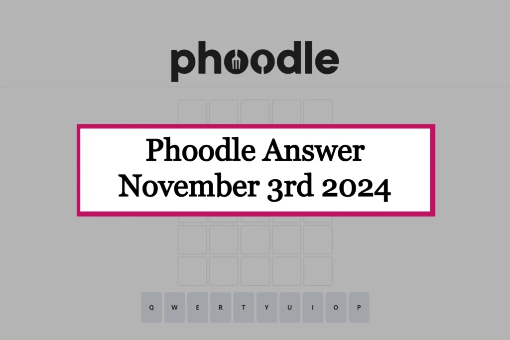 Phoodle Answer Today 'Sunday' [November 3rd, 2024]